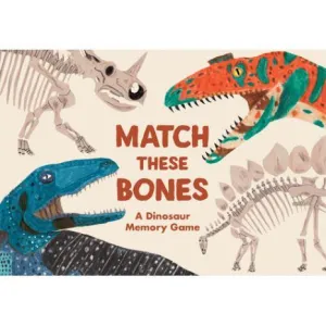 Match These Bones: A Dinosaur Memory Game - Paul Upchurch